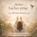🌿 Atelier Lâcher-prise (demi-journée)