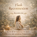 🌙 Flash Reconnexion (1h)