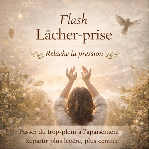 🌿 Flash Lâcher-prise (1h)